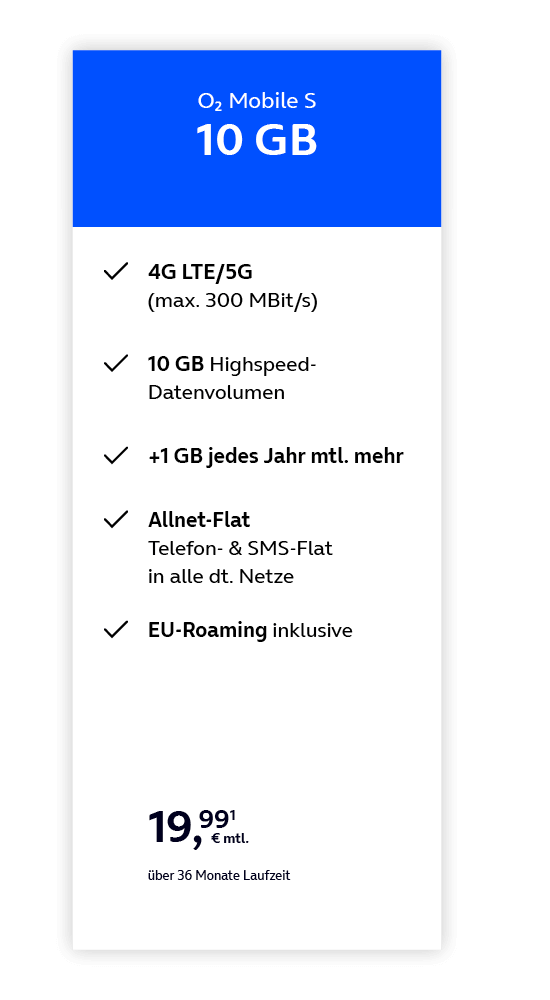 Angebotsgrafik für o2 Mobile Mobile S ab 19,99 Euro monatlich mit Datenvolumen, 4G LTE/5G, 10 GB Datenvolumen, Allnet-Flat und EU-Roaming