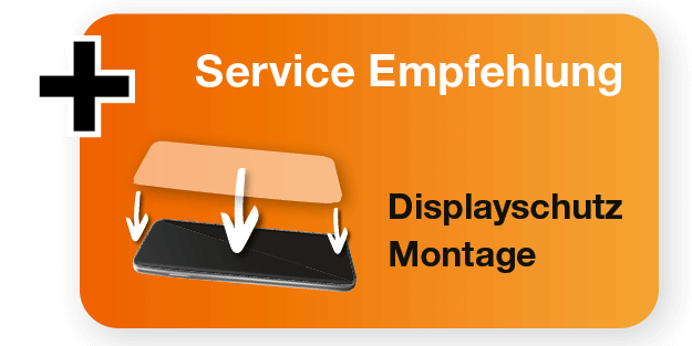Zusatzservice: Displayschutz-Montage empfohlen.