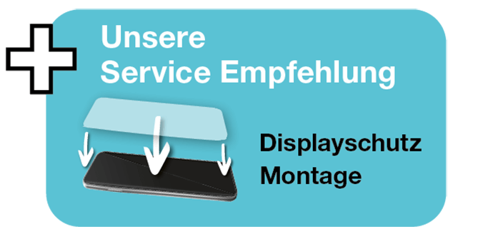 Grafik mit Empfehlung für einen Service: Displayschutz-Montage. Darstellung eines Smartphones, über dem ein Schutzglas angebracht wird. Text: ‚Unsere Service Empfehlung – Displayschutz Montage‘