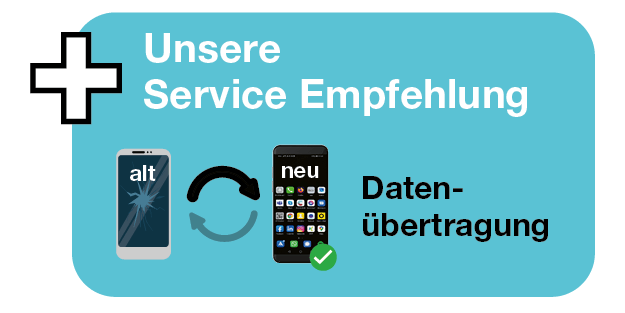 Unsere Service-Empfehlung: Datenübertragung beim Wechsel vom alten zum neuen Smartphone.
